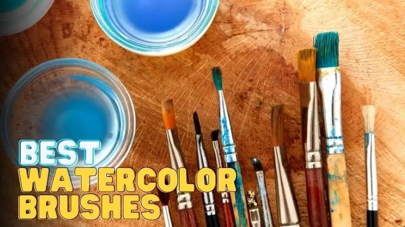 Best Synthetic Brushes for Watercolors –