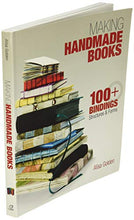Load image into Gallery viewer, Making Handmade Books: 100+ Bindings, Structures & Forms