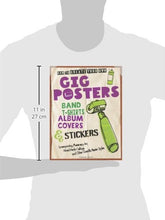 Load image into Gallery viewer, How to Create Your Own Gig Posters, Band T-Shirts, Album Covers, & Stickers: Screenprinting, Photocopy Art, Mixed-Media Collage, and Other Guerilla Poster Styles