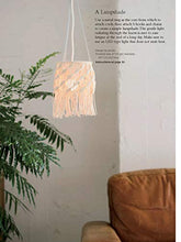 Load image into Gallery viewer, Decorative Macrame: 20 Stylish Projects for Your Home