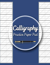 Load image into Gallery viewer, Calligraphy Practice Paper Pad: Caligraphy Practice Workbooks For Beginners, Calligraphy A Guide To Beautiful Hand Lettering, Medieval Calligraphy Its ... Developing Ideas Through Sketchbook