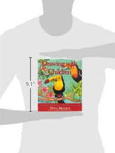 Load image into Gallery viewer, Drawing With Children: A Creative Method for Adult Beginners, Too