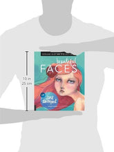 Load image into Gallery viewer, Drawing and Painting Beautiful Faces: A Mixed-Media Portrait Workshop