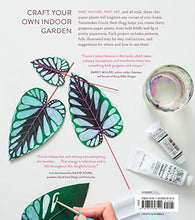 Load image into Gallery viewer, Handmade Houseplants: Remarkably Realistic Plants You Can Make with Paper