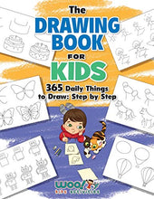 Load image into Gallery viewer, The Drawing Book for Kids: 365 Daily Things to Draw, Step by Step (Woo! Jr. Kids Activities Books)