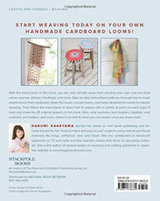 Load image into Gallery viewer, Cardboard Loom Weaving: 25 Fast and Easy Projects