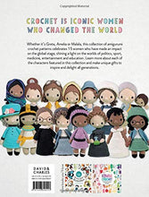 Load image into Gallery viewer, Crochet Iconic Women: Amigurumi patterns for 15 women who changed the world