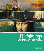 Load image into Gallery viewer, 13 Paintings Children Should Know