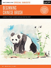 Load image into Gallery viewer, Special Subjects: Beginning Chinese Brush: Discover the art of traditional Chinese brush painting (How to Draw & Paint)