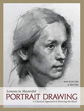 Load image into Gallery viewer, Lessons in Masterful Portrait Drawing: A Classical Approach to Drawing the Head