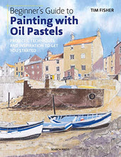 Load image into Gallery viewer, Beginner's Guide to Painting with Oil Pastels: Projects, techniques and inspiration to get you started