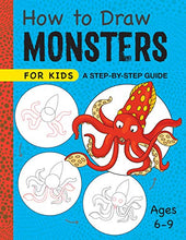 Load image into Gallery viewer, How to Draw Monsters for Kids: A Step-by-Step Guide for Kids Ages 6-9 (How to Draw Step-By-Step (wt))