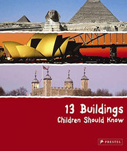 Load image into Gallery viewer, 13 Buildings Children Should Know (13 Children Should Know)