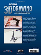 Load image into Gallery viewer, The Art of 3D Drawing: An illustrated and photographic guide to creating art with three-dimensional realism (Art Of...techniques)