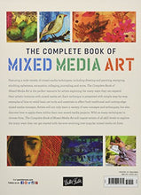 Load image into Gallery viewer, The Complete Book of Mixed Media Art: More than 200 fundamental mixed media concepts and techniques