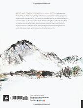 Load image into Gallery viewer, The Spirit of the Brush: Chinese Brush Painting Techniques: Simplicity, Spirit, and Personal Journey