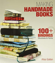 Load image into Gallery viewer, Making Handmade Books: 100+ Bindings, Structures & Forms