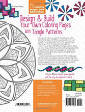 Load image into Gallery viewer, The Coloring Book of Tangle Patterns: Pages, Templates and Patterns to Create and Play