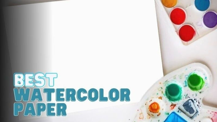 15 Best Watercolor Paper In 2023: Reviews & Buying Guide