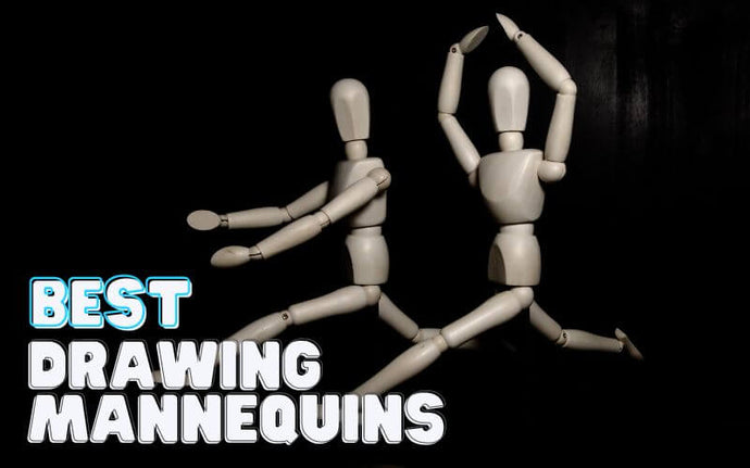 16 Best Drawing Mannequins In 2023: Reviews & Buying Guide