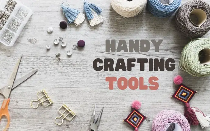 The Handy Tools To Make Crafting Easier For Beginners