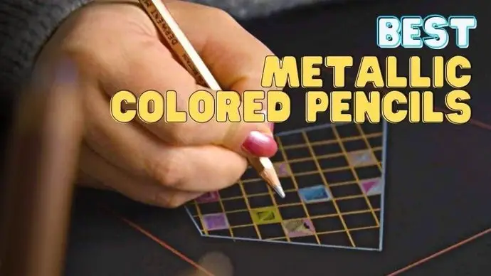 12 Best Metallic Colored Pencils For Perfectly Shaded Artwork In 2023