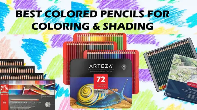 12 Best Colored Pencils For Coloring & Shading In 2023