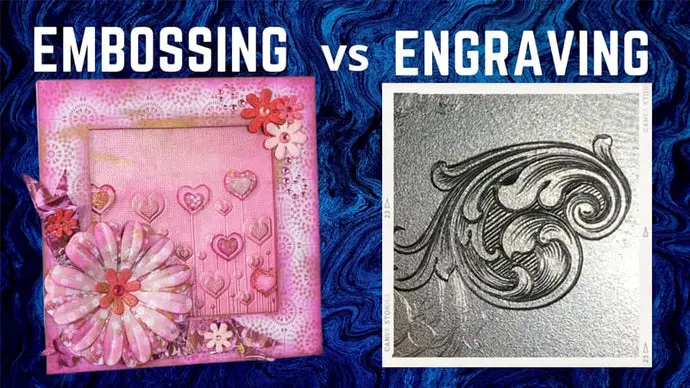 Embossing Vs Engraving: Is One Better Than The Other?