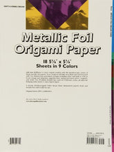 Load image into Gallery viewer, Dover Metallic Foil Origami Paper: 18 5-7/8 x 5-7/8 Sheets in 9 Colors
