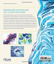 Load image into Gallery viewer, The Paint Pouring Workshop: Learn to Create Dazzling Abstract Art with Acrylic Pouring
