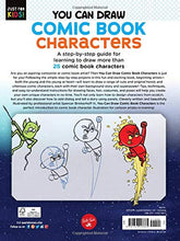 Load image into Gallery viewer, You Can Draw Comic Book Characters: A step-by-step guide for learning to draw more than 25 comic book characters (Just for Kids!, 4)
