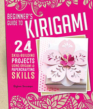 Load image into Gallery viewer, Beginner&#39;s Guide to Kirigami: 24 Skill-Building Projects Using Origami &amp; Papercrafting Skills (Fox Chapel Publishing) Step-by-Step Instructions for Cards, Boxes, Lanterns, Holiday Decorations &amp; More
