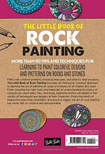 Load image into Gallery viewer, The Little Book of Rock Painting: More than 50 tips and techniques for learning to paint colorful designs and patterns on rocks and stones (The Little Book of ..., 5)
