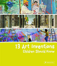 Load image into Gallery viewer, 13 Art Inventions Children Should Know (13 Children Should Know)
