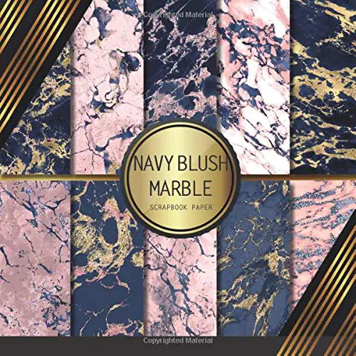 Scrapbook Paper: Navy Blush Marble: Double-Sided for Crafts Card Making Origami Specialty Scrapbooking Paper Pad (Scrapbook Papers)